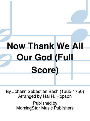 Now Thank We All Our God (Full Score)