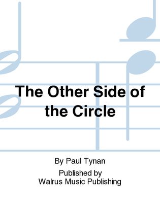 The Other Side of the Circle
