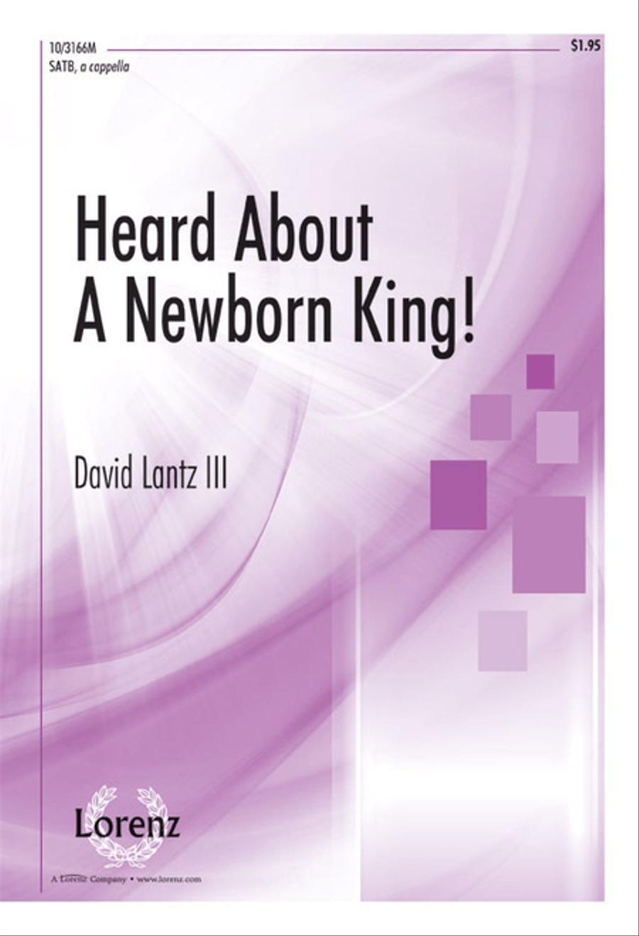 Heard About a Newborn King! 4-Part scores gallery preview page 1