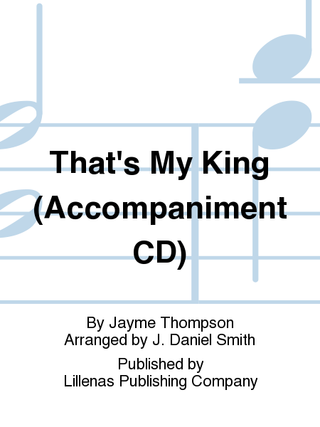 That's My King (Accompaniment CD)
