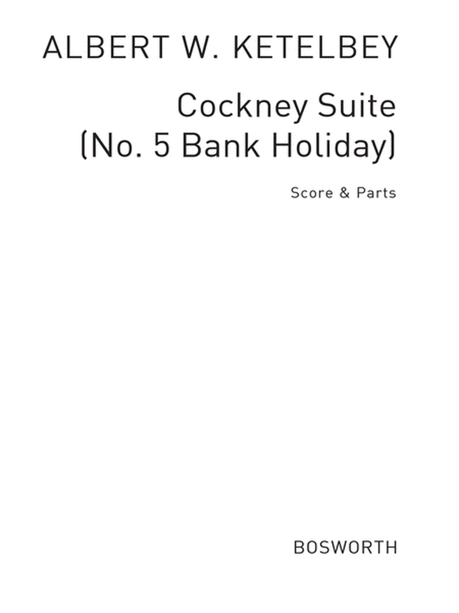 Cockney Suite No.5 'Bank Holiday'