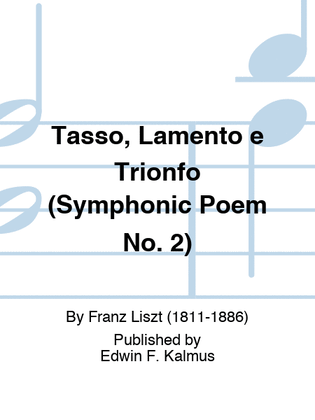 Tasso, Lamento e Trionfo (Symphonic Poem No. 2)