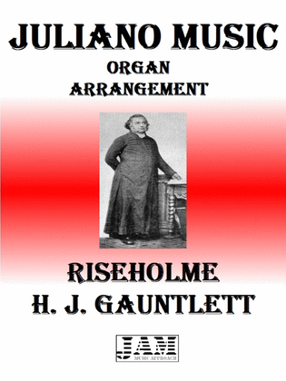 RISEHOLME - H. J. GAUNTLETT (HYMN - EASY ORGAN)