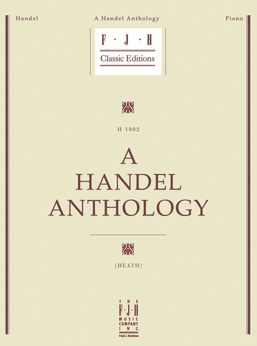 Handel -- A Handel Anthology