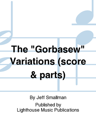The "Gorbasew" Variations (score & parts)