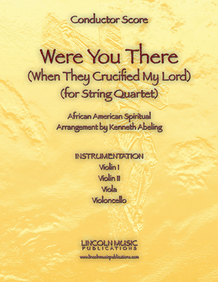 Book cover for Were You There (When They Crucified My Lord) (for String Quartet)