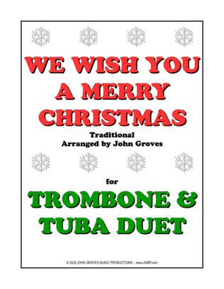 We Wish You A Merry Christmas - Trombone & Tuba Duet