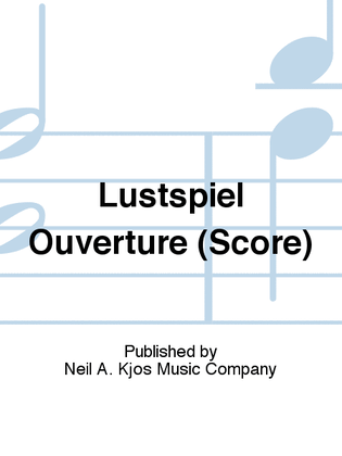 Lustspiel Ouverture (Score)