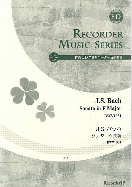 Johan Sebastian Bach: Sonata in F Major, BWV1031