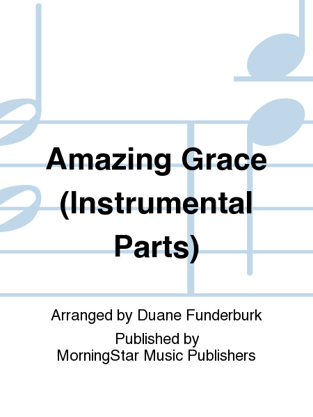 Amazing Grace (Instrumental Parts)