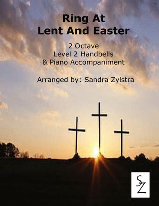 Book cover for Ring At Lent And Easter (2 octave handbell & piano accompaniment)