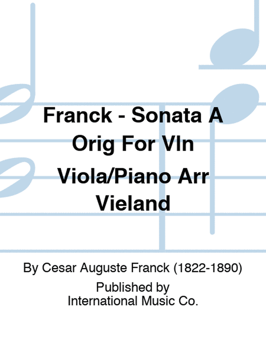Franck - Sonata A Orig For Vln Viola/Piano Arr Vieland