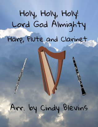 Book cover for Holy, Holy, Holy! Lord God Almighty, Harp, Flute, and Clarinet