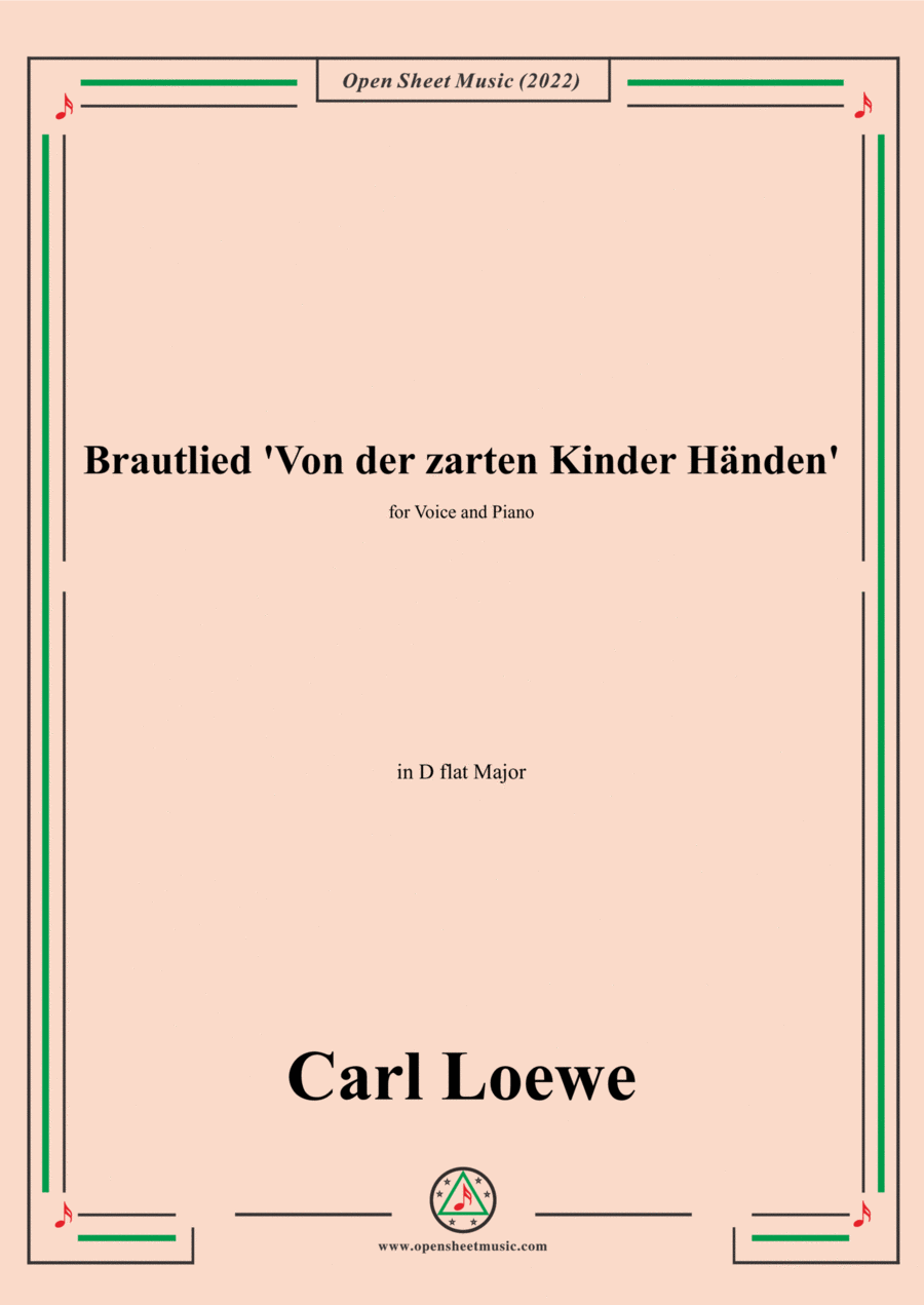 Loewe-Brautlied Von der zarten Kinder Handen,in D flat Major,for Voice and Piano Voice Solo scores gallery preview page 1