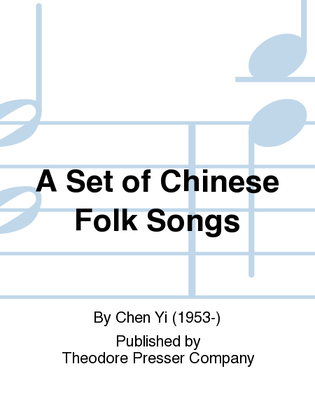 Book cover for A Set of Chinese Folk Songs