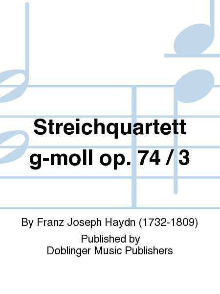 Streichquartett g-moll op. 74 / 3