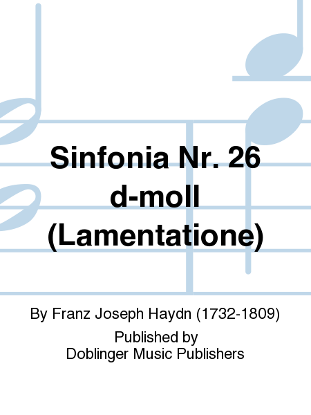 Sinfonia Nr. 26 d-moll Lamentatione