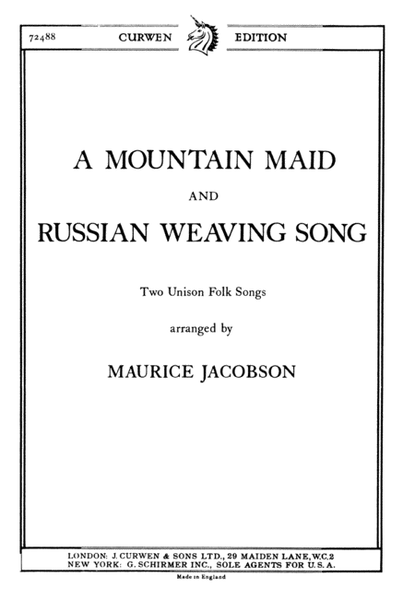 A Mountain Maid and Russian Weaving Song