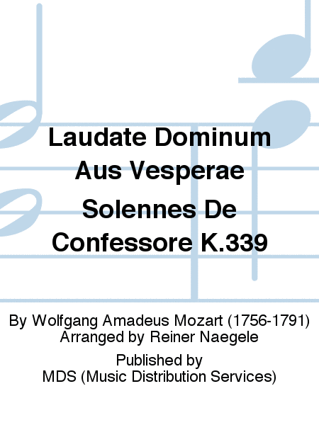 Laudate Dominum aus Vesperae solennes de Confessore K.339