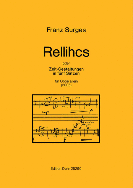 Rellihcs oder Zeit-Gestaltungen in fünf Sätzen für Oboe allein (2005)