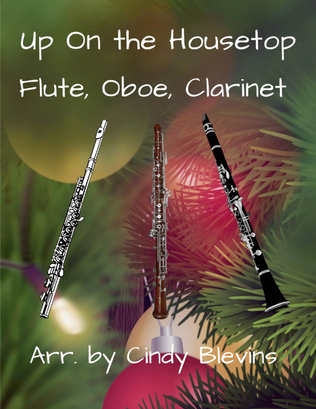 Book cover for Up On the Housetop, for Flute, Oboe and Clarinet