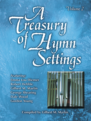 Book cover for A Treasury of Hymn Settings, Volume 2