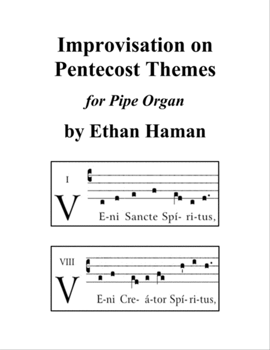 Improvisation on Pentecost Themes - "Veni Sancte Spiritus" and "Veni Creator Spiritus" image number null