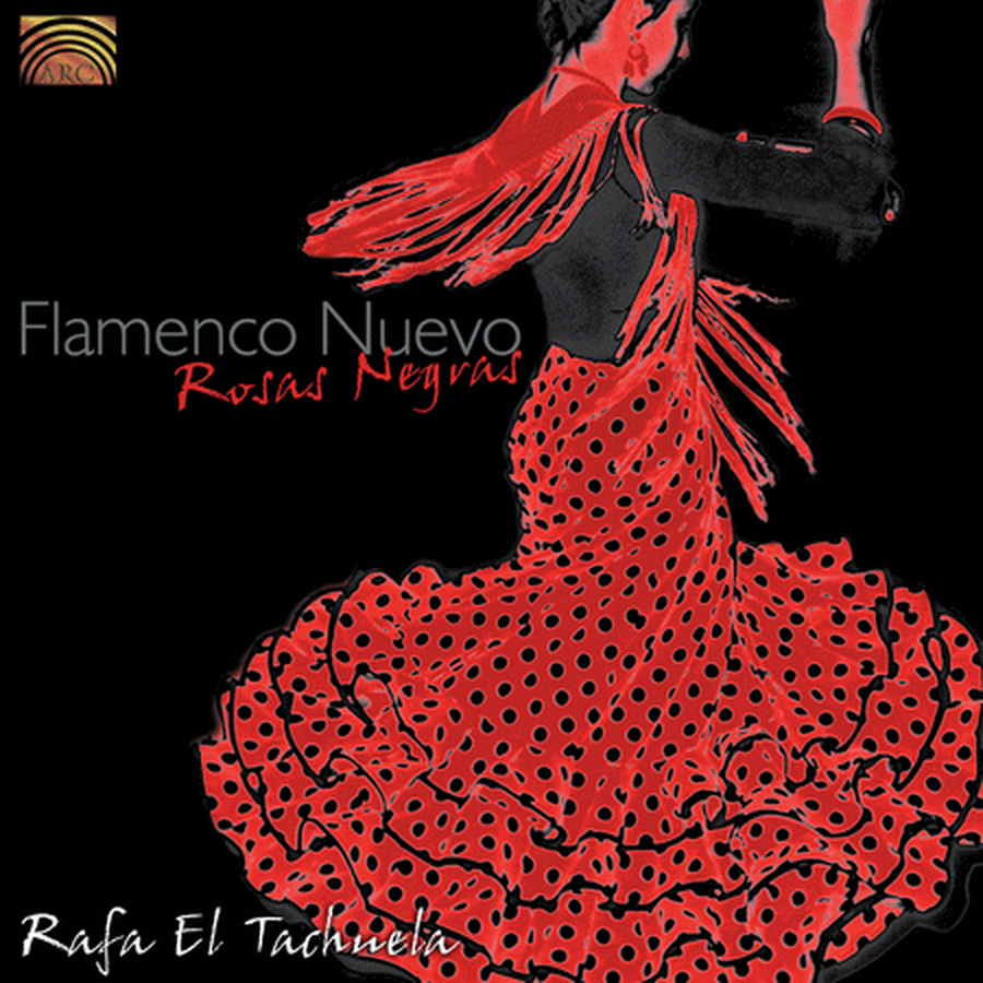 Flamenco Nuevo: Rosas Negras