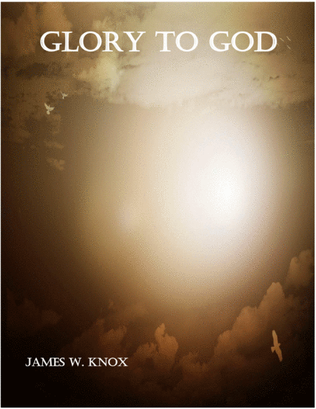 Glory to God