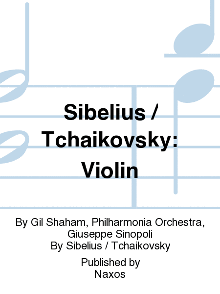 Sibelius / Tchaikovsky: Violin