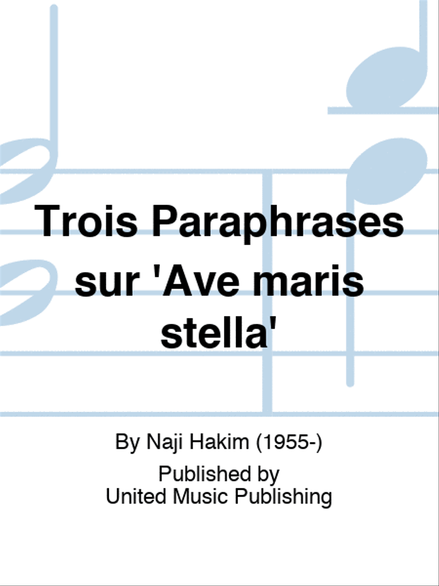 Trois Paraphrases sur 