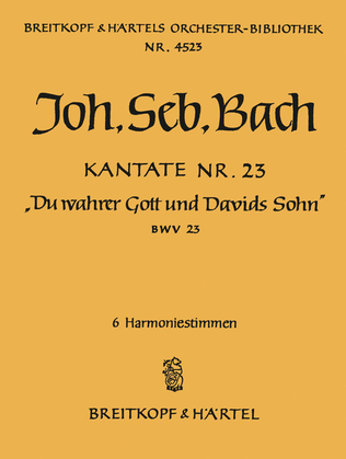 Book cover for Cantata BWV 23 "Thou very God, and David's Son"