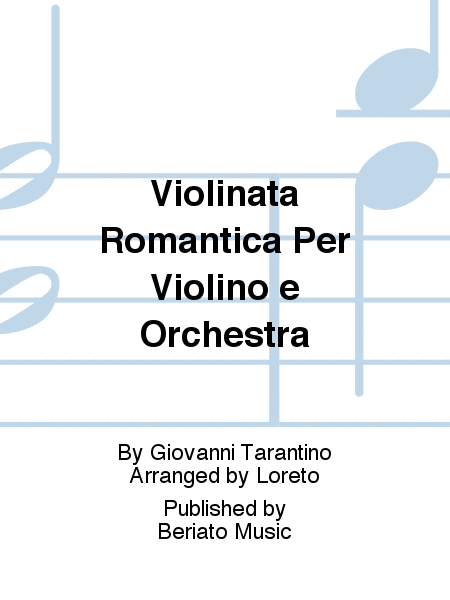 Violinata Romantica Per Violino e Orchestra