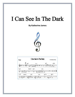I Can See In The Dark - Jazz Composition By Katherine James