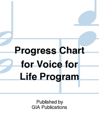 Progress Chart for Voice for Life Program