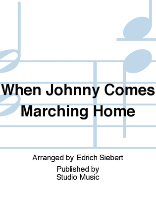 When Johnny Comes Marching Home