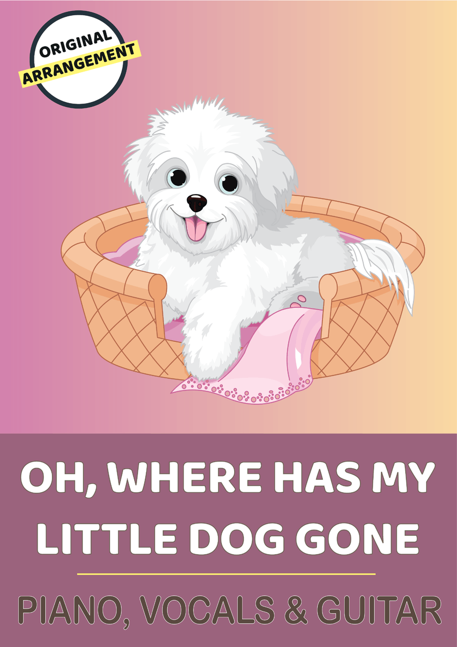 Oh, Where Has My Little Dog Gone