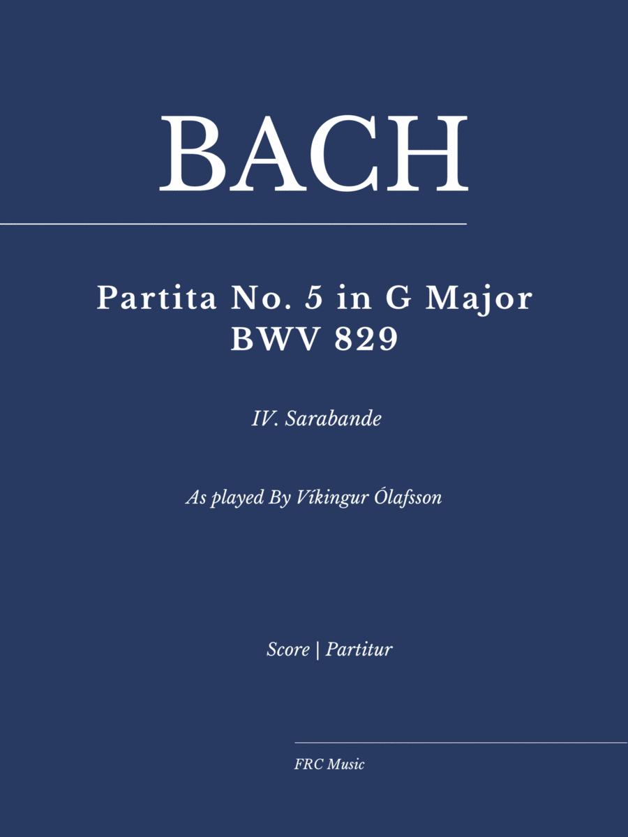 Partita No. 5 in G major, BWV 829: IV. Sarabande - As played By Víkingur Ólafsson Piano Solo scores gallery preview page 1
