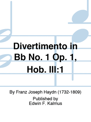 Divertimento in Bb No. 1 Op. 1, Hob. III:1