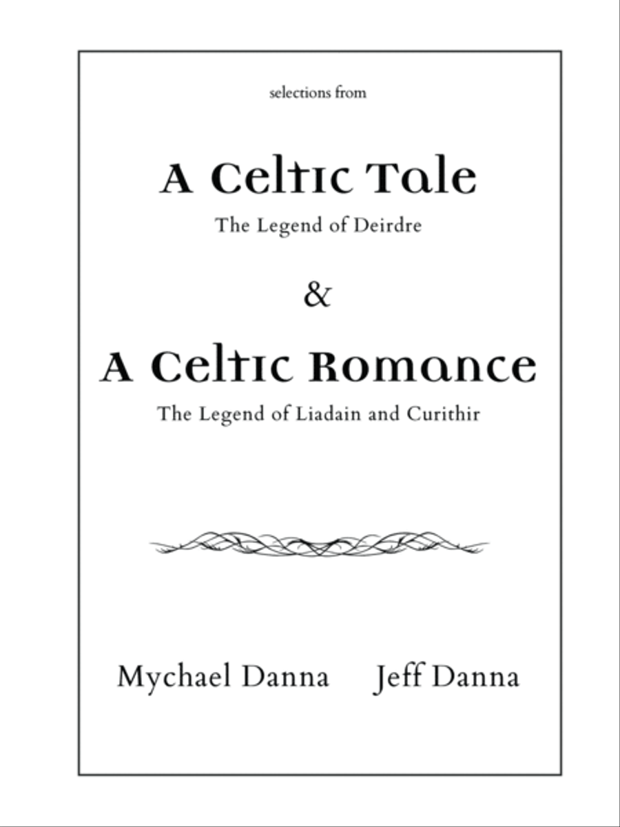 A Celtic Tale: The Legend of Deirdre -- A Celtic Romance: The Legend of Liadain and Curithir Piano, Vocal, Guitar scores gallery preview page 2