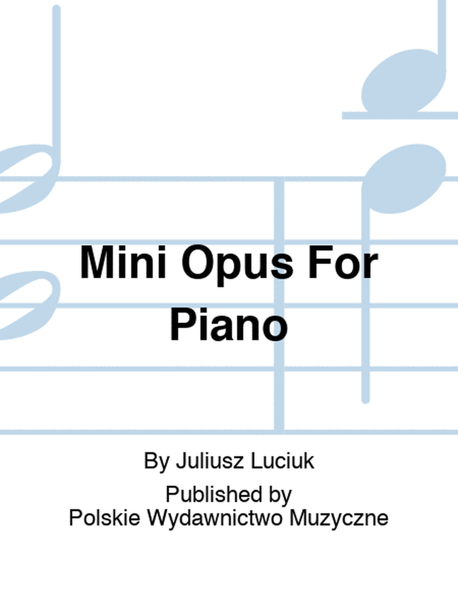 Mini Opus For Piano