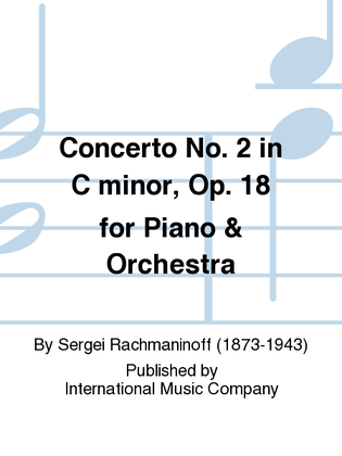 Book cover for Concerto No. 2 in C minor, Op. 18 for Piano & Orchestra