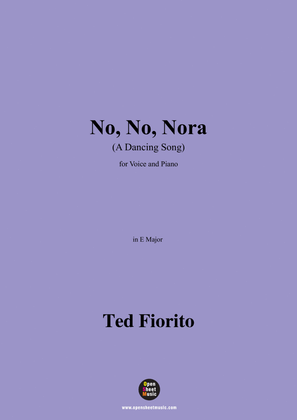 Ted Fiorito-No,No,Nora(A Dancing Song),in E Major