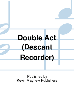Book cover for Double Act (Descant Recorder)