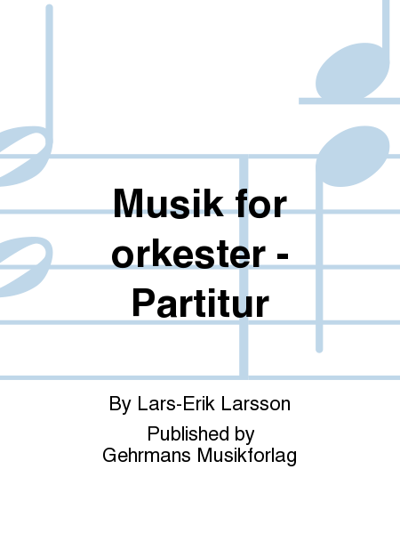 Musik for orkester - Partitur