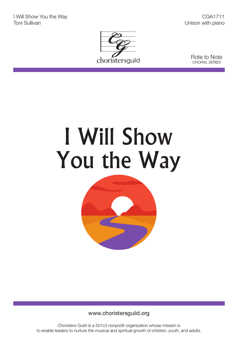 I Will Show You the Way (Unison)