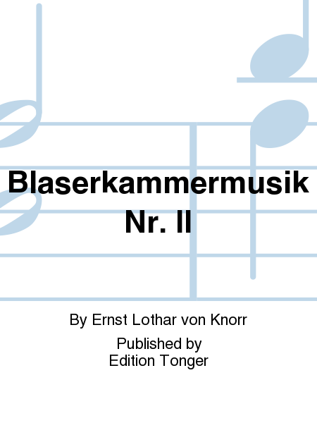 Blaserkammermusik Nr. II