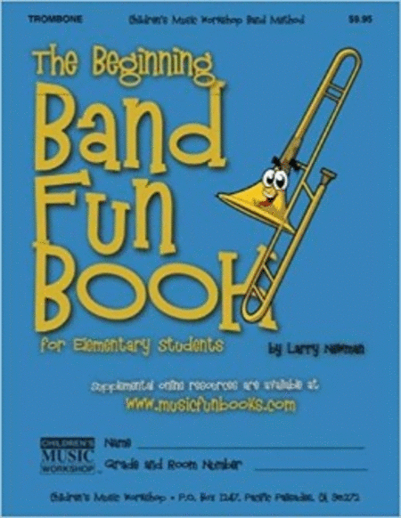 The Beginning Band Fun Book (Trombone)
