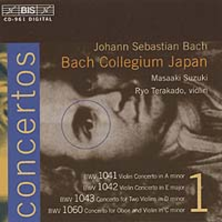 Volume 1: Concertos (BWV 1041-1043)