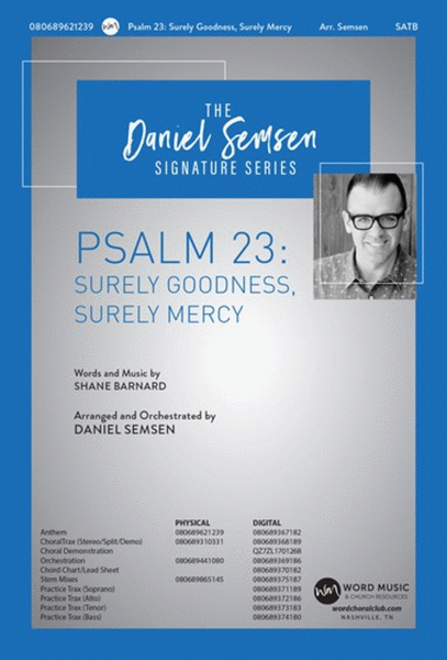 Psalm 23: Surely Goodness, Surely Mercy - Anthem
